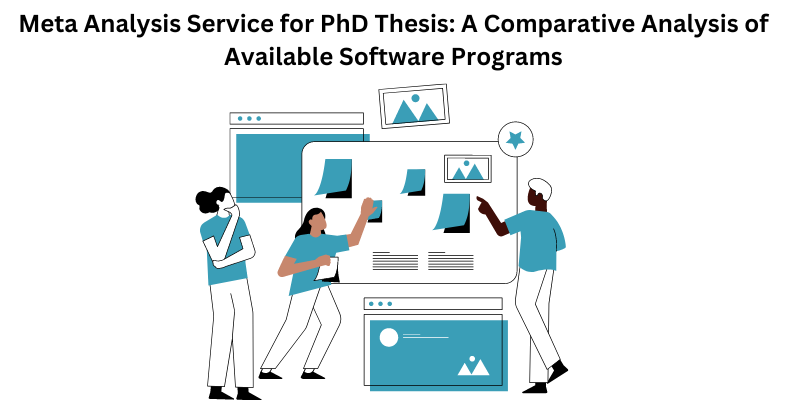 Meta Analysis Service for PhD Thesis: A Comparative Analysis of Available Software Programs